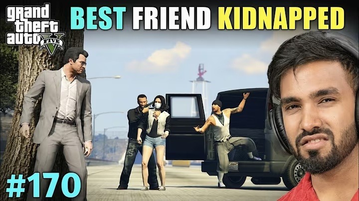 GTA 5 - Best Friend Kidnapped Mission #170